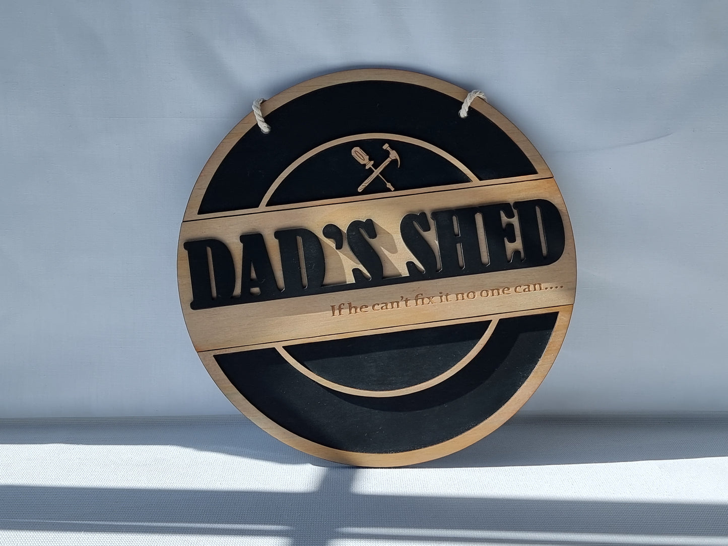 Dad's Shed Wooden Sign - If he can't fix it no one can...