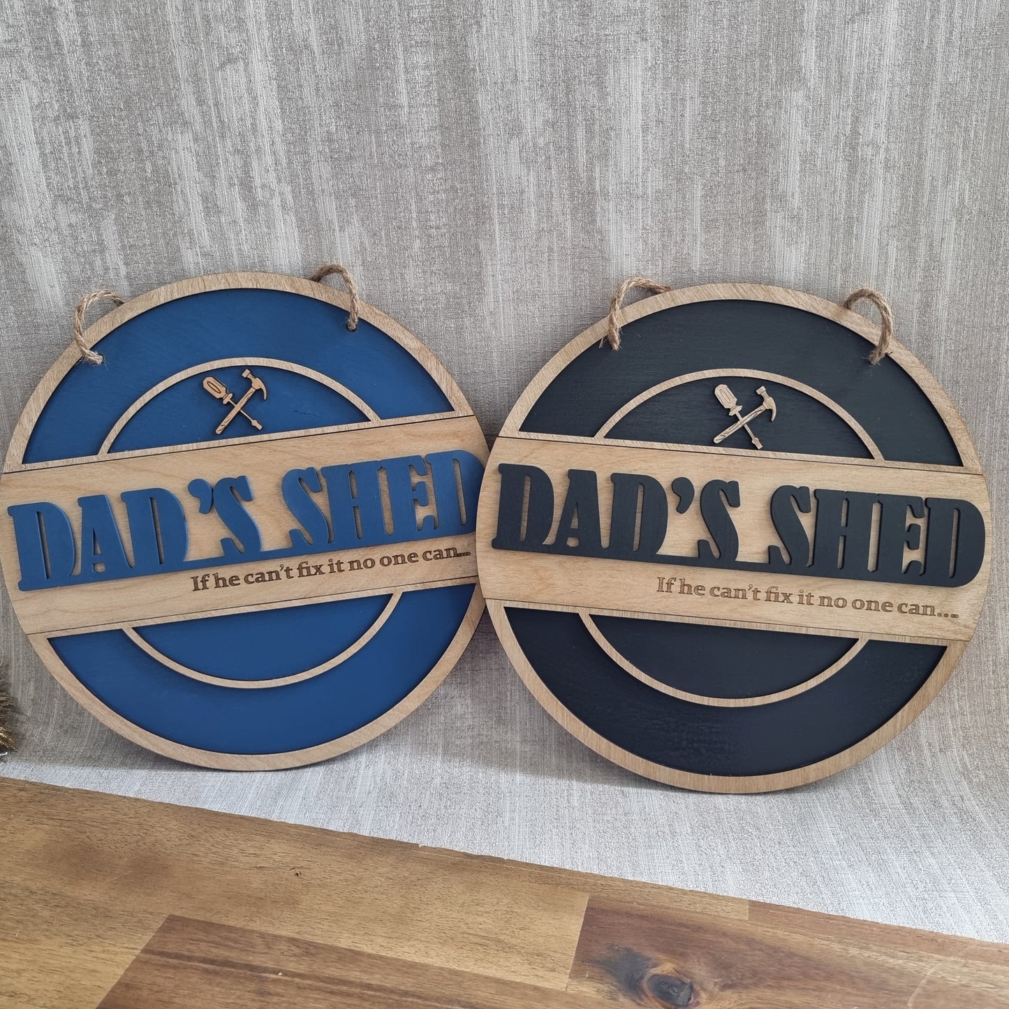Dad's Shed Wooden Sign - If he can't fix it no one can...