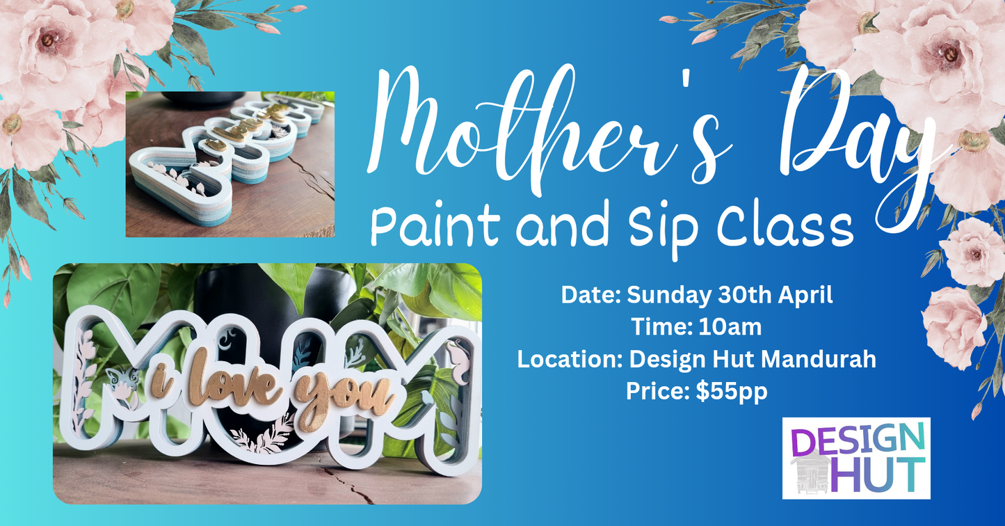 Paint and Sip - Mother's Day Decor Mum Sign - Ticket