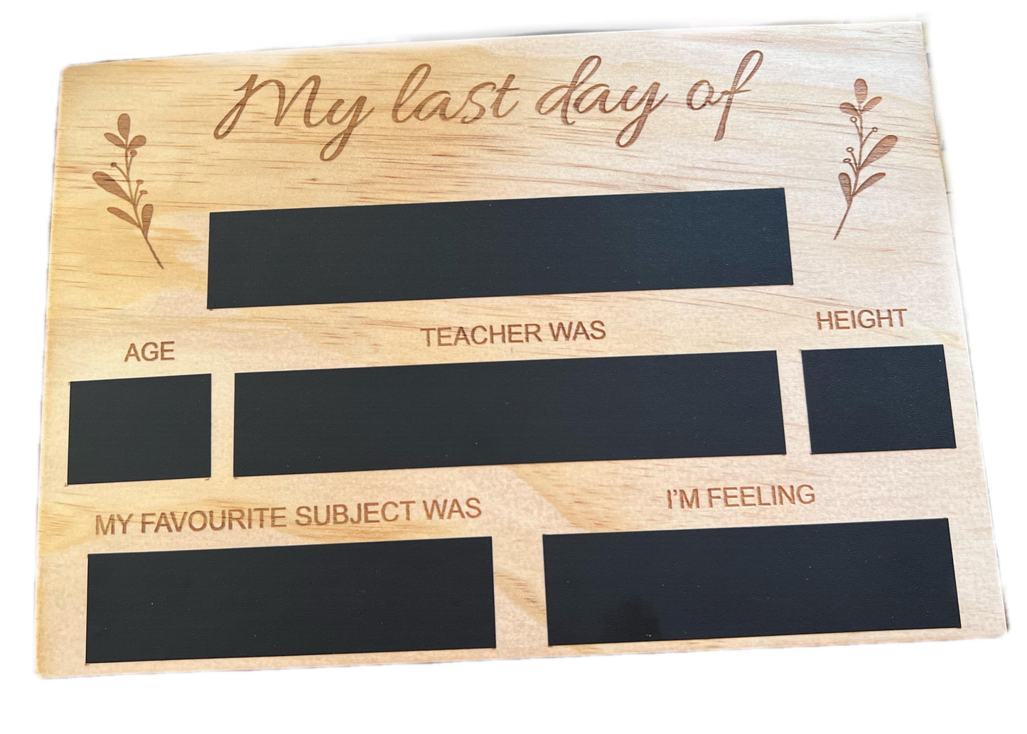 "My First Day of" and "My Last Day of" Chalkboard - Design Hut