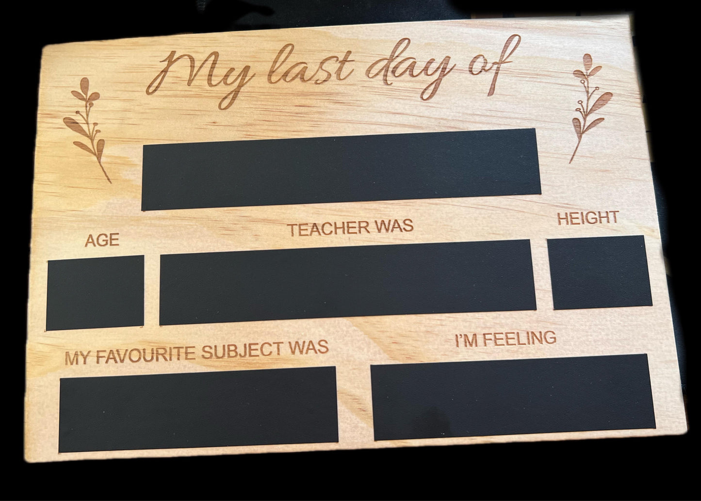 "My First Day of" and "My Last Day of" Chalkboard - Design Hut