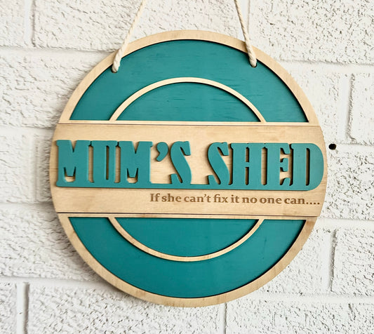 Mum's Shed Wooden Sign | Design Hut