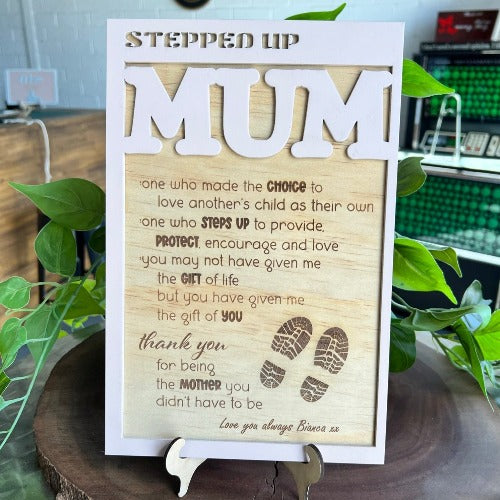 Stepped Up Mum Sign/Plaque - Design Hut