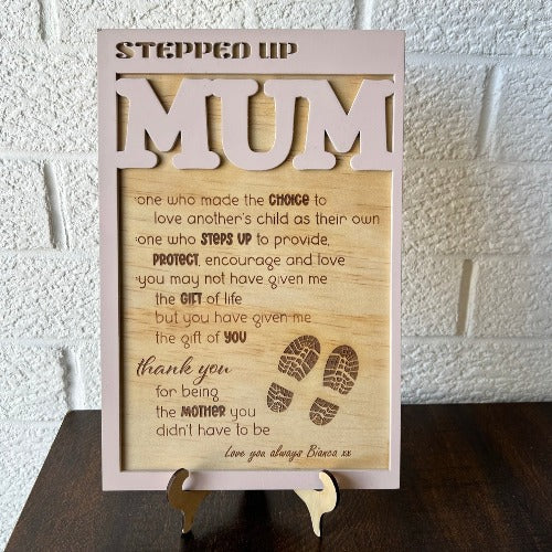 Stepped Up Mum Sign Plaque - Design Hut